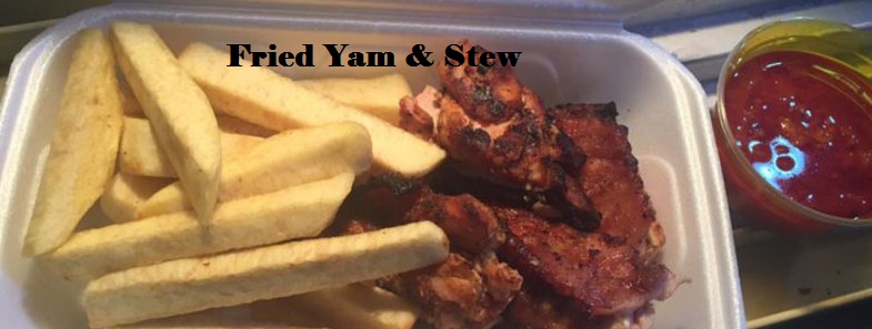 Fried Yam and stew