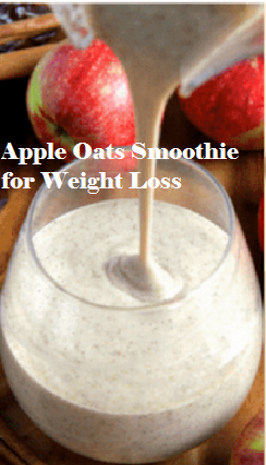 Apple Oats Smoothie for Weight Loss