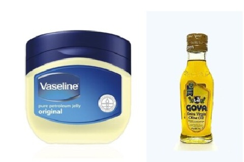 Vaseline and Olive Oil