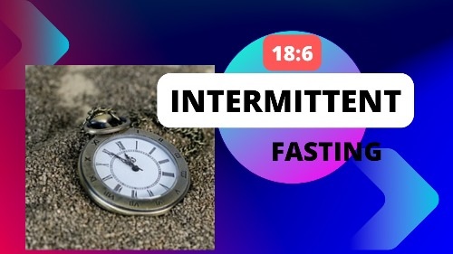 18:6 Intermittent Fasting